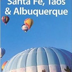Get KINDLE 📌 Lonely Planet Santa Fe, Taos & Albuquerque by Kim Grant EPUB KINDLE PDF