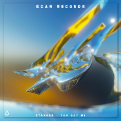 STRNGER - You Got Me