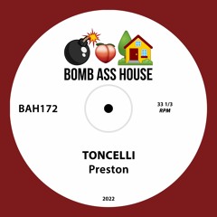 💣🍑🏠 OFFICIAL: Toncelli - Preston [BAH172]