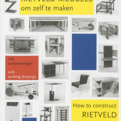 download PDF 📝 How to Construct Rietveld Furniture (Dutch Edition) by  Peter Drijver