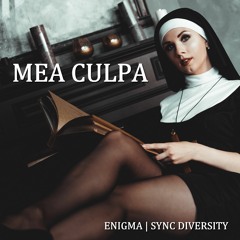 Enigma - Mea Culpa - Sync Diversity Part II Remix