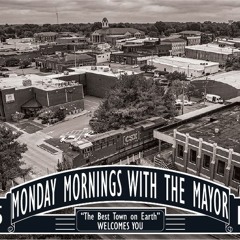 Monday Morning With The Mayor SHOW 4 - 14 - 24