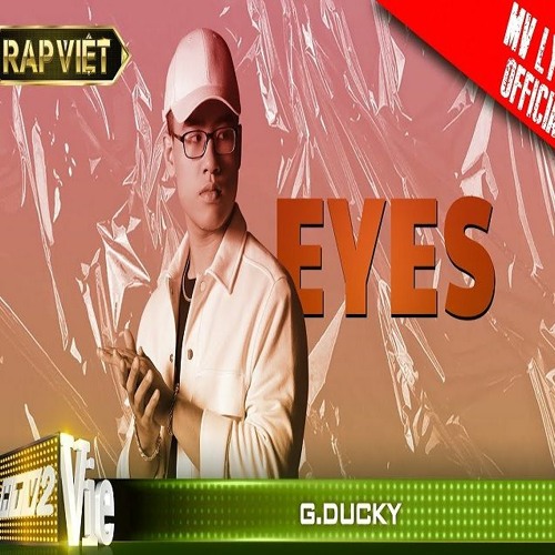 Stream Đôi Mắt - Eyes - G.DUCKY by Quyet Hoang
