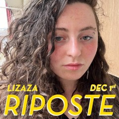 LIZAZA for RIPOSTE