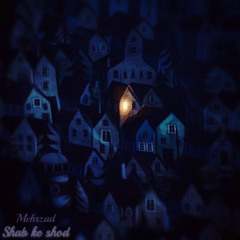 Shab ke shod