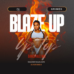 Blaze Up Dancehall Mix