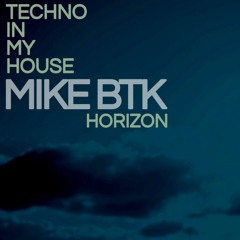 MIKE BTK - Techno In My House (Original Mix) BATAKLANK RECORDS