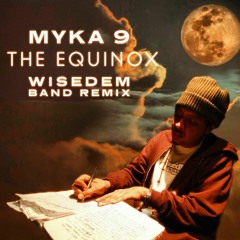 The Equinox- Myka 9