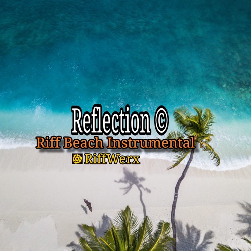 Reflection ©