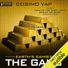 [Free] EBOOK 💞 Earth's Gambit: The Gam3, Book 2 by  Cosimo Yap,Nick Podehl,Podium Au