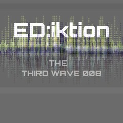 ED:iktion - The Third Wave 008