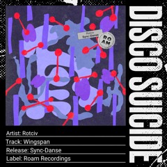 Rotciv - Wingspan [Roam Recordings]