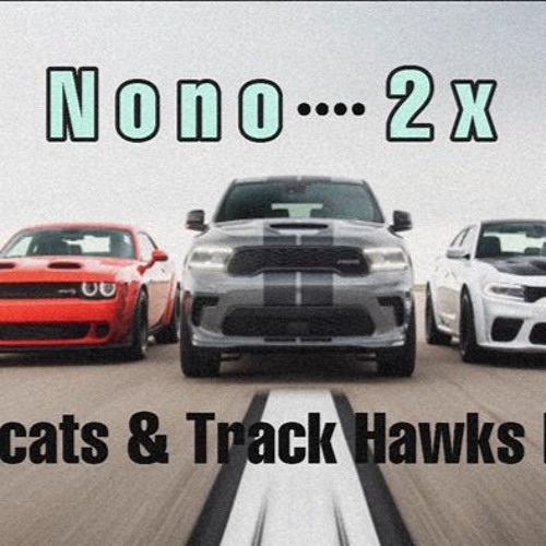 HELL CATS & TRACK HAWKS (OFFICIAL FREESTYLE)