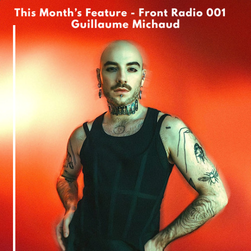 Front Radio 001 - Guillaume Michaud - Stereo, June 27th 2025