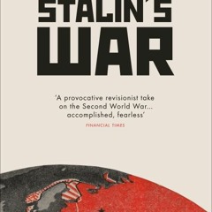 READ [PDF] Stalin's War: A New History of the Second World War
