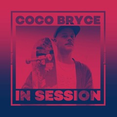 In Session: Coco Bryce