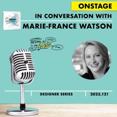 In Conversation with Marie France ONSTAGE +2