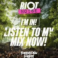 Riot Noise / Forbidden Forest Mix - Joe Valori