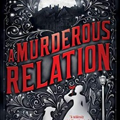 ACCESS EBOOK EPUB KINDLE PDF A Murderous Relation (A Veronica Speedwell Mystery Book 5) by  Deanna R