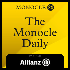 The Monocle Daily - Thursday 1 July