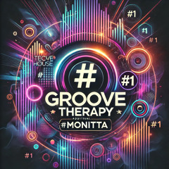 MONIITTA - GROOVE THERAPY #1