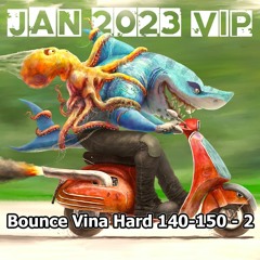 Bounce Vina Hard 140 - 150 - 2 VOL.101 (31List Pack )(free Download)