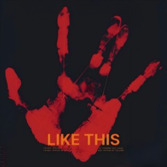 LIKE THIS