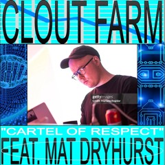 Episode 30: "CARTEL OF RESPECT" feat. Mat Dryhurst *FULL EP ON PATREON*