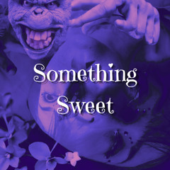 Something Sweet