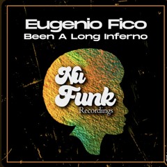 Been a Long Inferno - Eugenio Fico mix