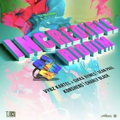 Incredible Riddim (Clean)