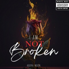 I am Not Broken