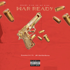 0samajitt x JM GetemGone -War ready
