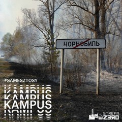 Radio Kampus - Pożary i Disneyland w Czarnobylu