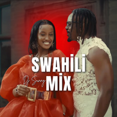 Swahili Mix - Kenyan, Bongo, Okello Max, V-BE, Bien, Mbosso and more