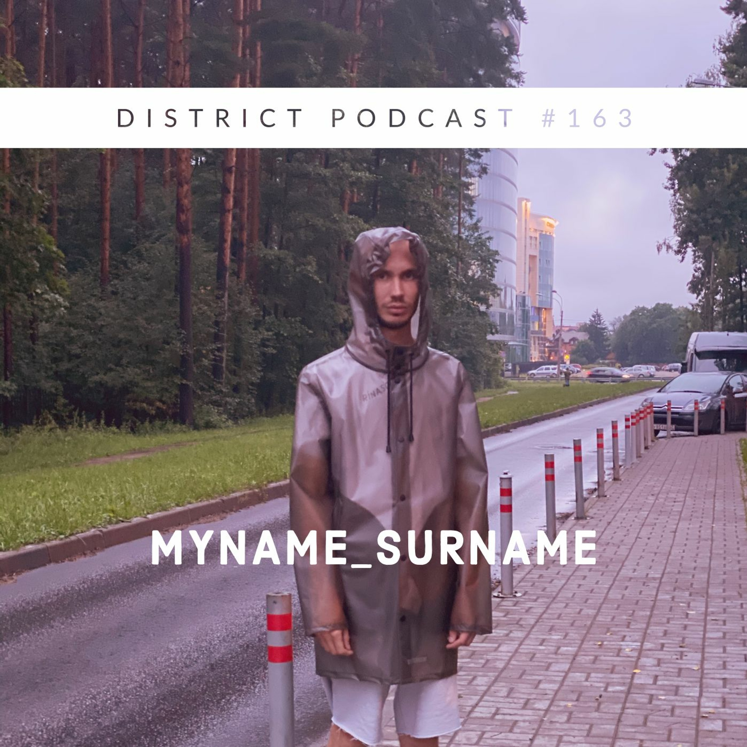 Myname_Surname - DISTRICT Podcast vol. 163 episode artwork