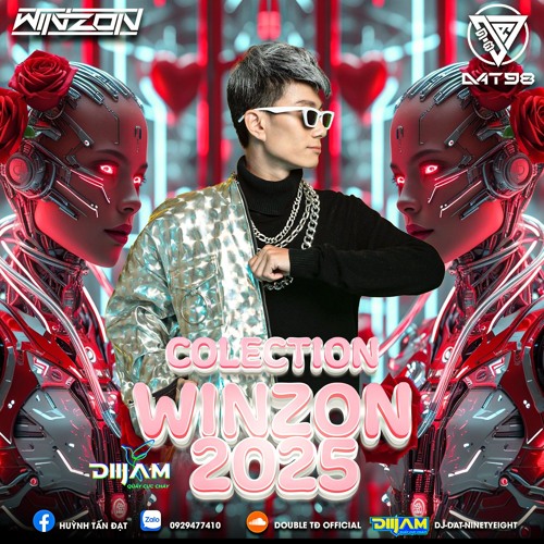 Nonstop - Winzon Collection 2025 ! (DJ Đạt NinetyEight x Winzon)