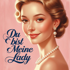 Du Bist meine Lady  (Radio Edit)