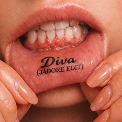 Diva (JADORE EDIT)