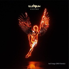 Illenium, Said The Sky, Annika Wells - Sad Songs (HKN Remix)