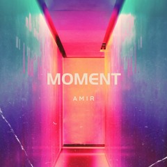Moment (Freestyle)