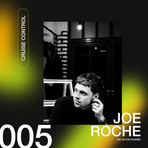 Cruise Control 005 - Joe Roche