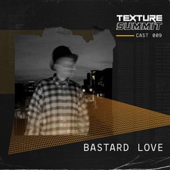 TSCAST009 - Bastard Love (Whim Records/ Capricho)