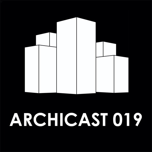 ARCHICAST 019 by SİMGE