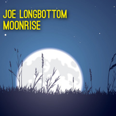 Joe Longbottom - Moonrise