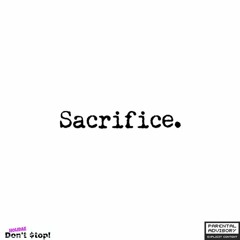 Holidae DONT STOP! - SACRIFICE (prod. Supreme Zee)