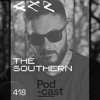 CLR Podcast 418 I The Southern DJ mix artwork - Electronic music tracklist cover image