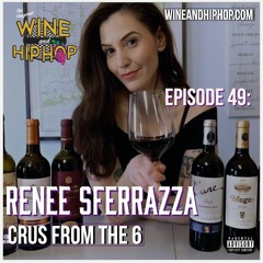 Episode 49: Crus From the 6 Featuring Renee Sferrazza