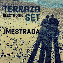 JMESTRADA Terraza Electronic Set 06/23