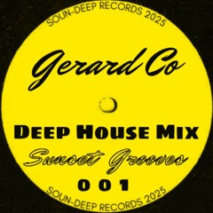 Deep House Mix #001 [Sunset Grooves]